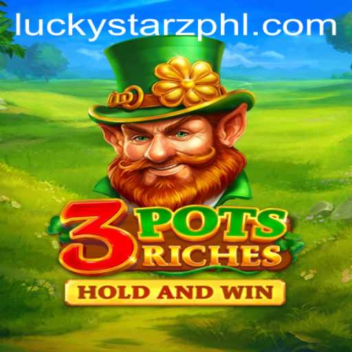 Dive into the World of 3potsRiches: A Game of Strategy and Luck
